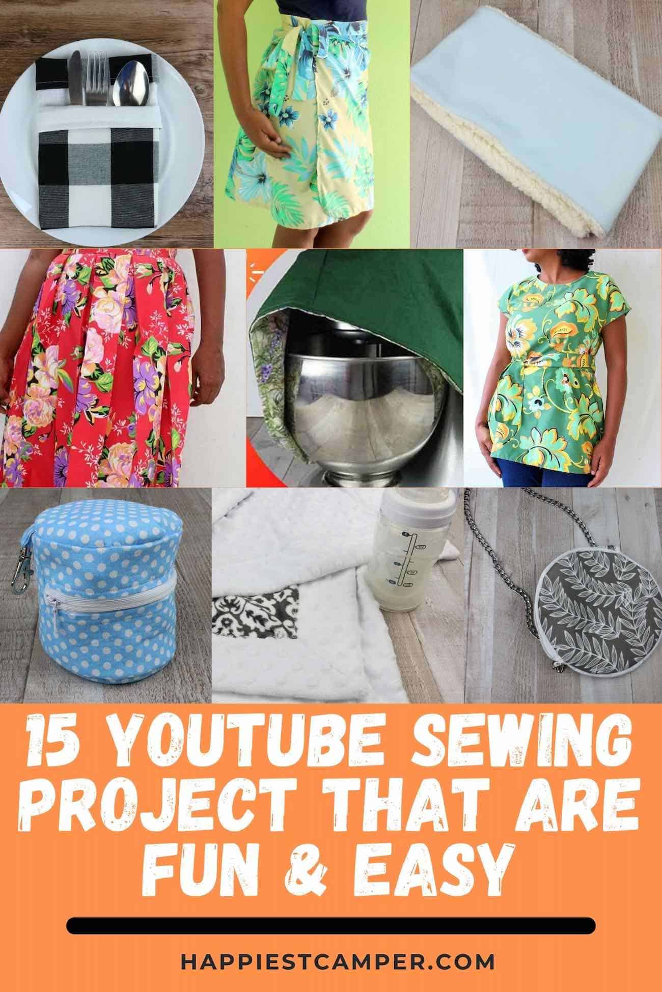 15 Youtube Sewing Projects That Are Fun Easy   Youtube Sewing Projects Pin1 