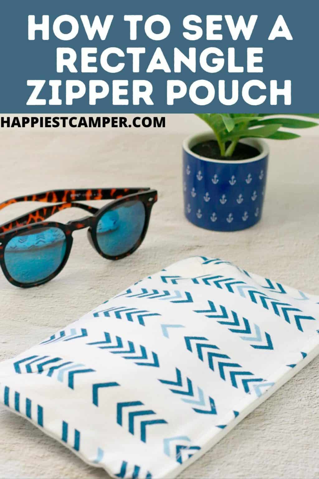 How To Sew A Rectangle Zipper Pouch